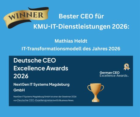 NextGen IT Systems Magdeburg GmbH gewinnt Auszeichnung bei den German CEO Excellence Awards 2026